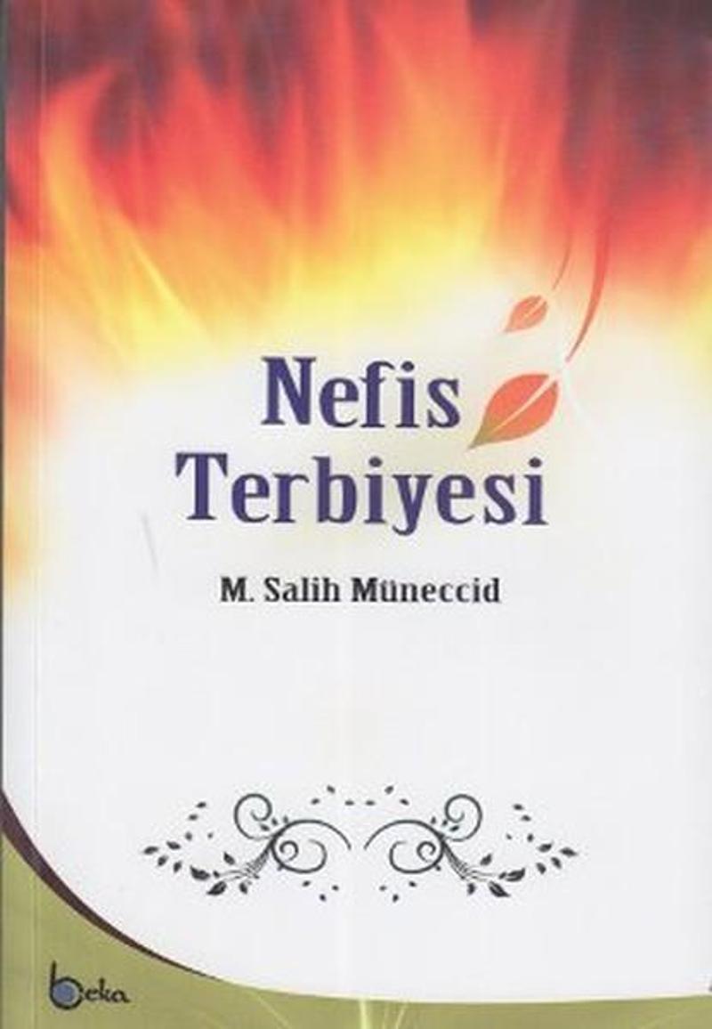 Beka Yayınları Nefis Terbiyesi - M. Salih Müneccid