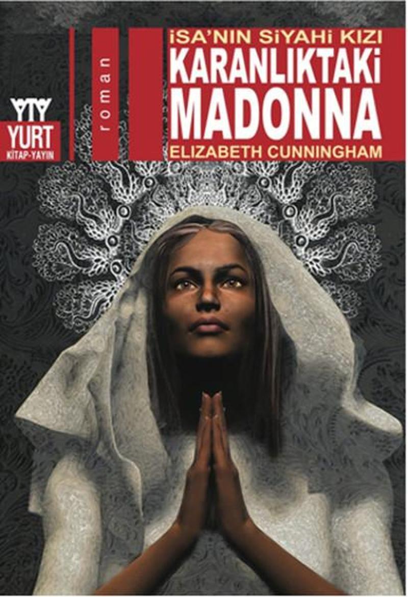 Yurt Kitap Yayın Karanlıktaki Madonna - Elizabeth Cunningham