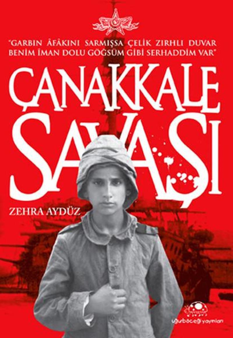 Uğurböceği Çanakkale Savaşı - Zehra Aydüz