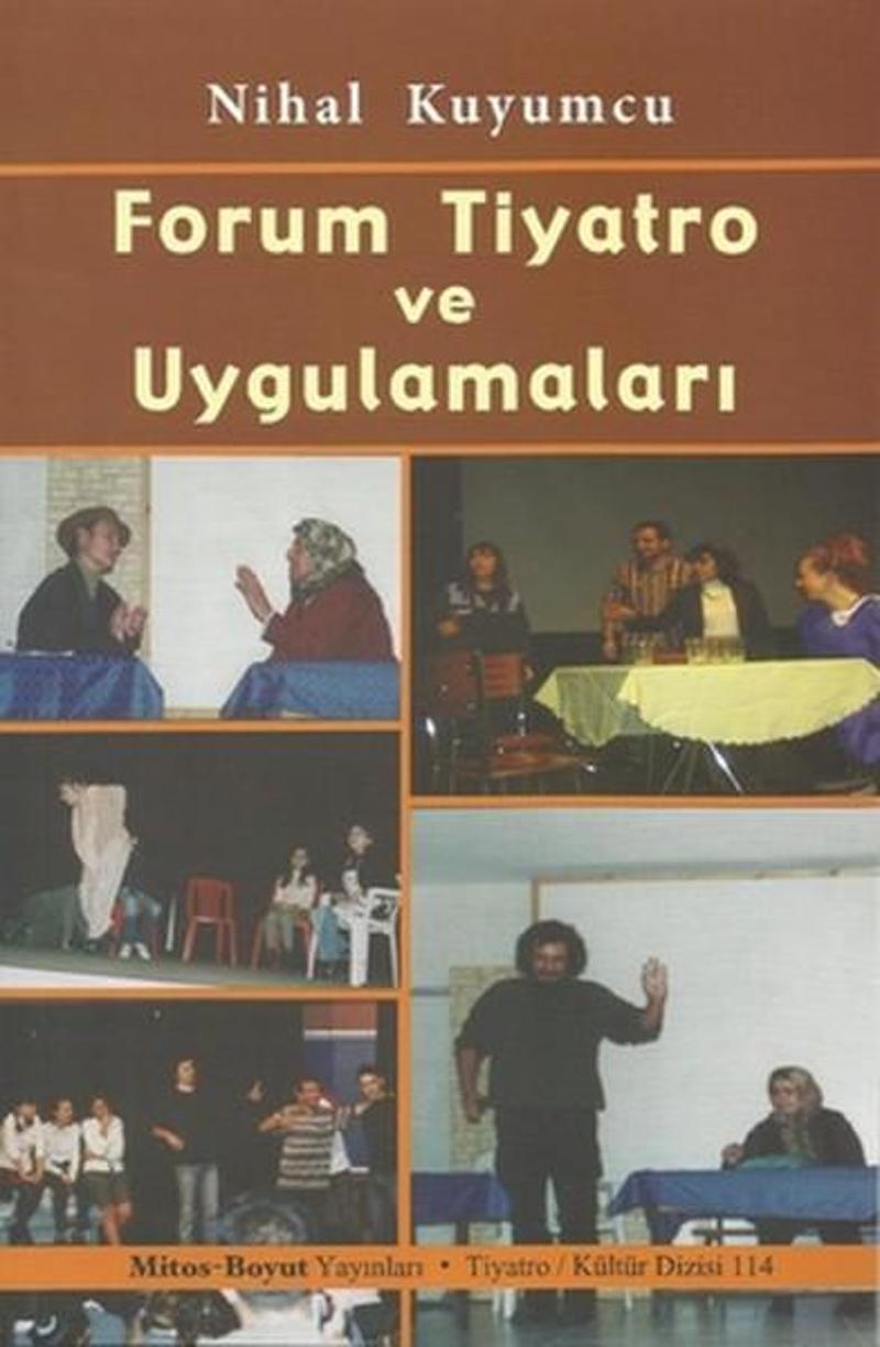 Mitos Boyut Yayınları Forum Tiyatro ve Uygulamaları - Nihal Kuyumcu