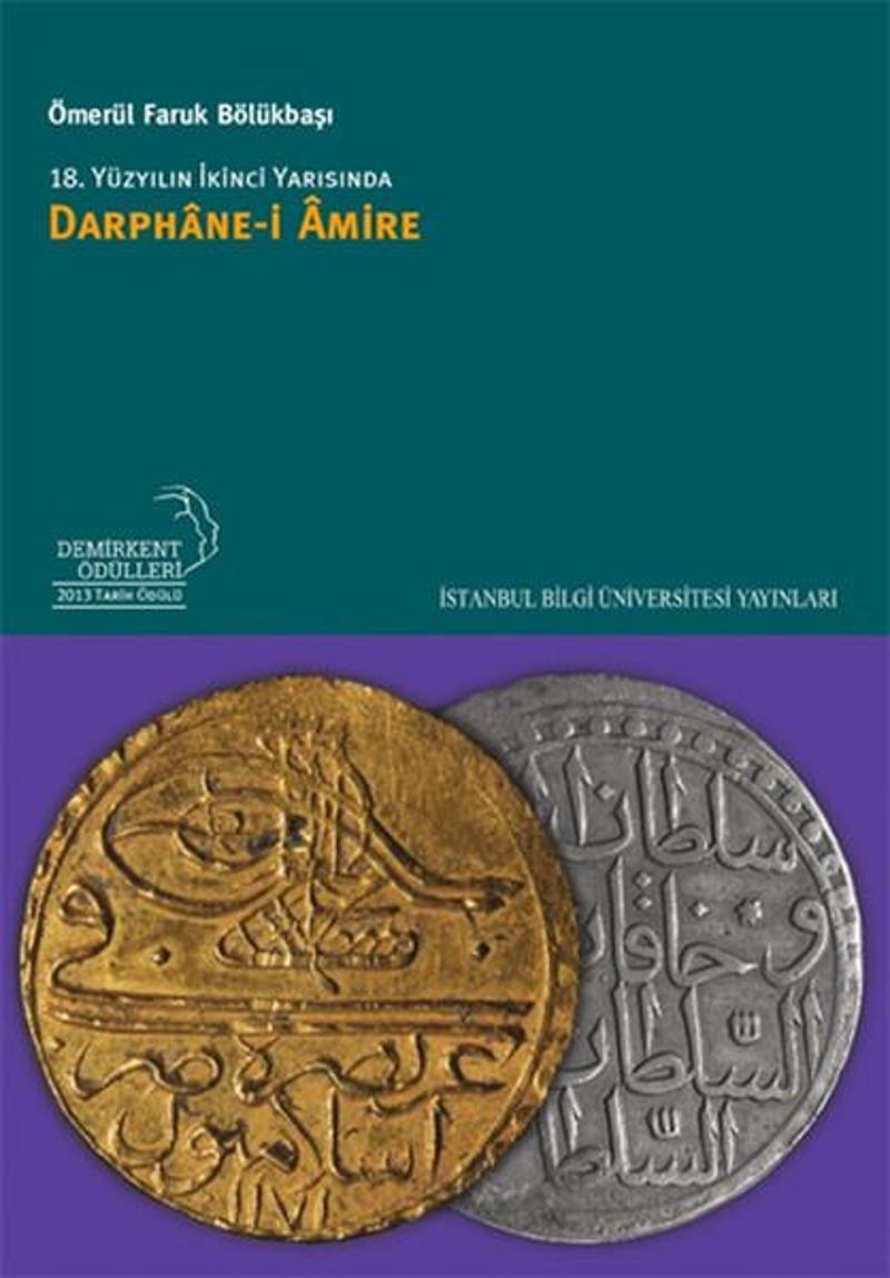 18. Yüzyılın İkinci Yarısında Darphane-i Amire