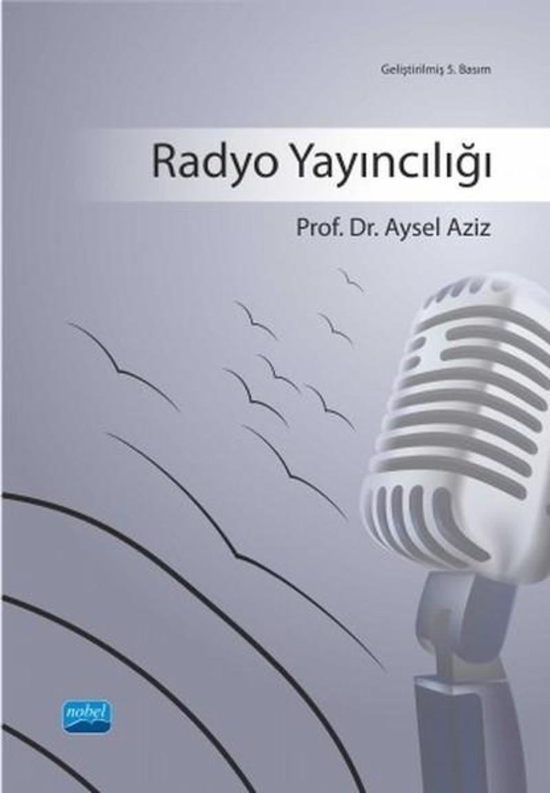Nobel Akademik Yayıncılık Radyo Yayıncılığı - Prof.Dr.Aysel Aziz