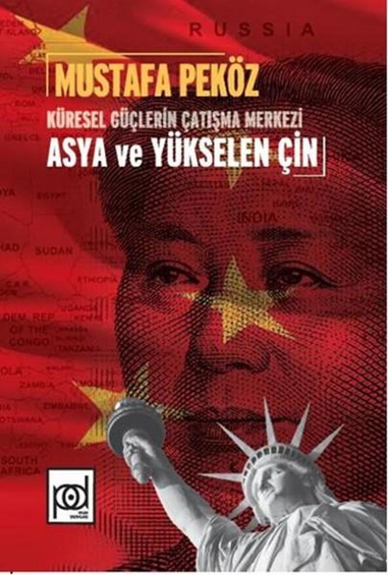 Pales Yayınları Küresel Güçlerin Çatışma Merkezi Asya Ve Yükselen Çin - Mustafa Peköz