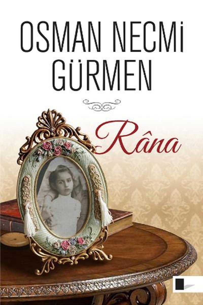 Gölgeler Kitap Rana - Osman Necmi Gürmen