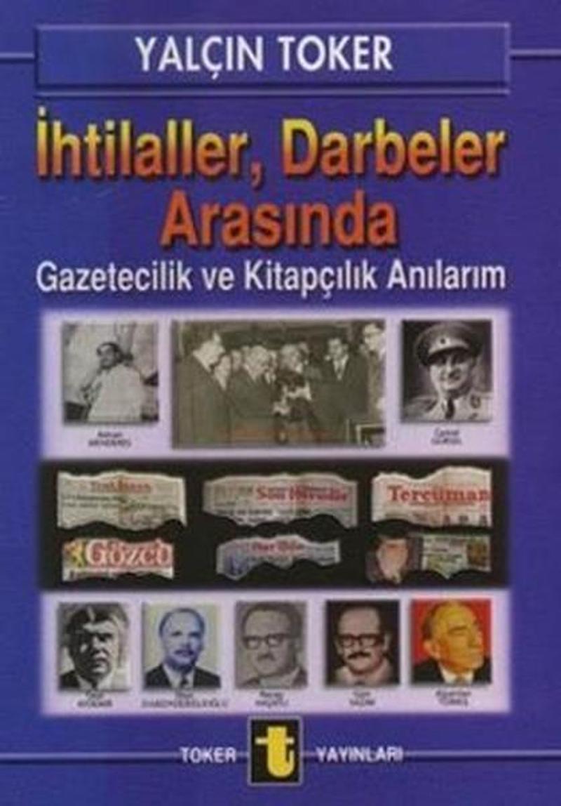 İhtilaller Darbeler Arasında