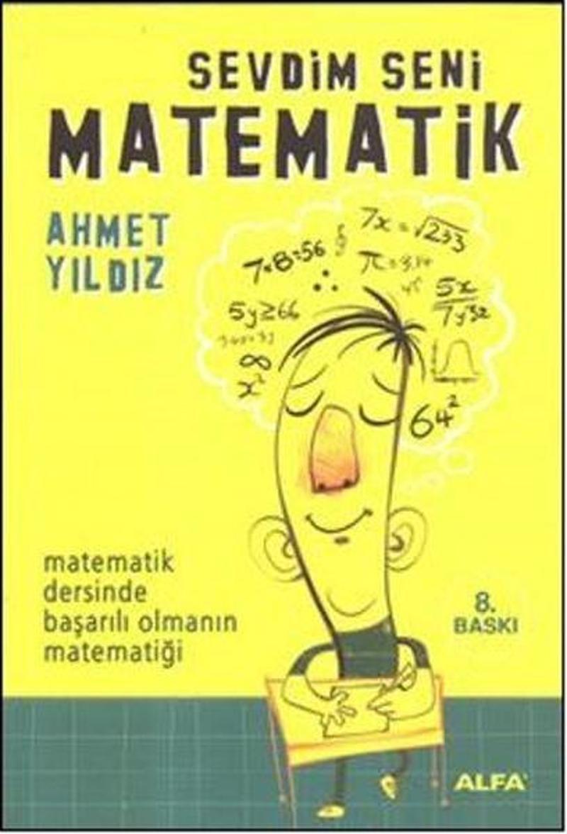 Alfa Yayıncılık Sevdim Seni Matematik - Ahmet Yıldız