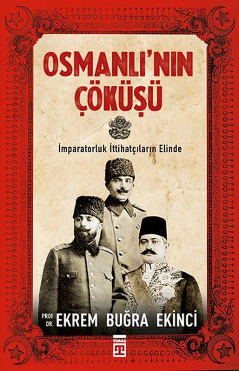 Osmanlı'nın Çöküşü