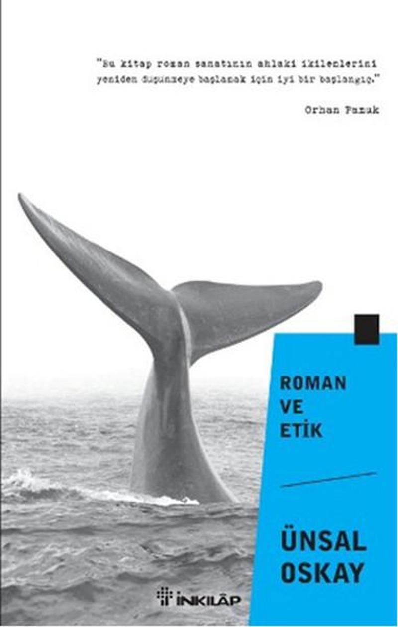 İnkılap Kitabevi Yayinevi Roman ve Etik - Ünsal Oskay