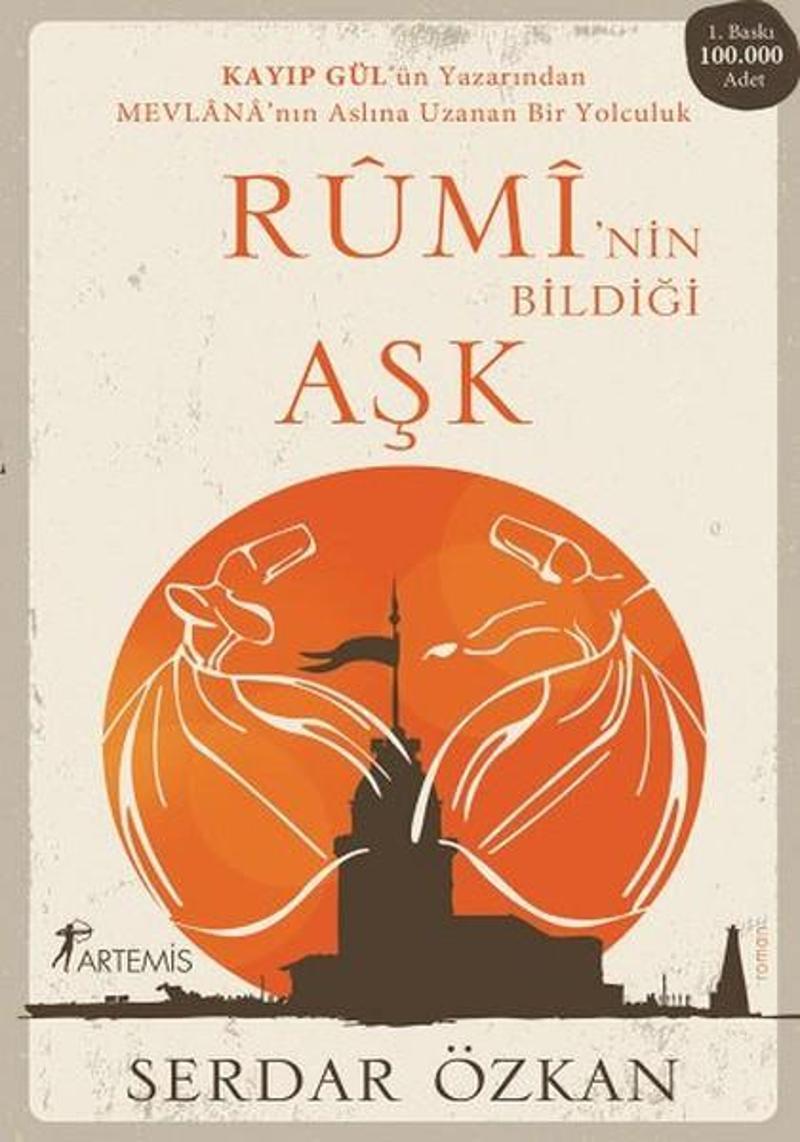 Artemis Yayınları Rumi'nin Bildiği Aşk - Serdar Özkan