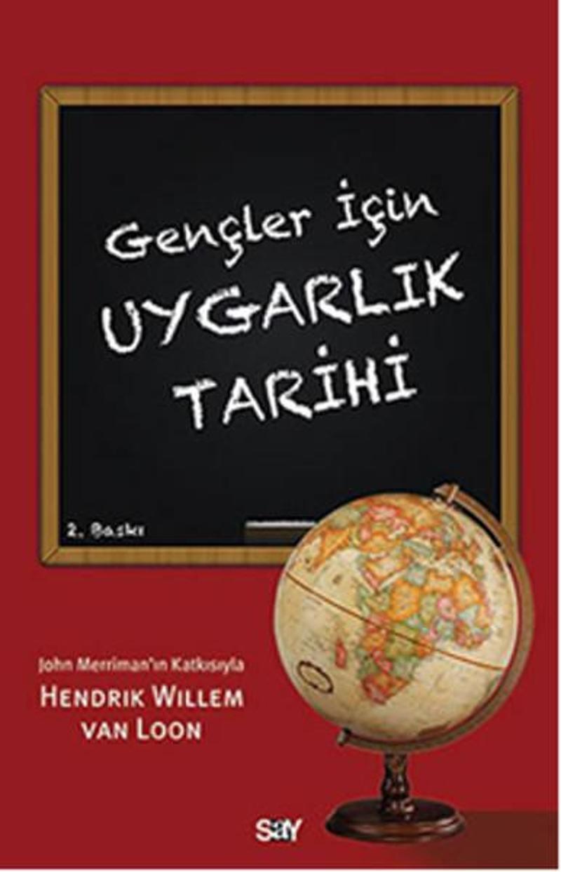 Say Yayınları Gençler İçin Uygarlık Tarihi - Hendrik Willem Van Loon
