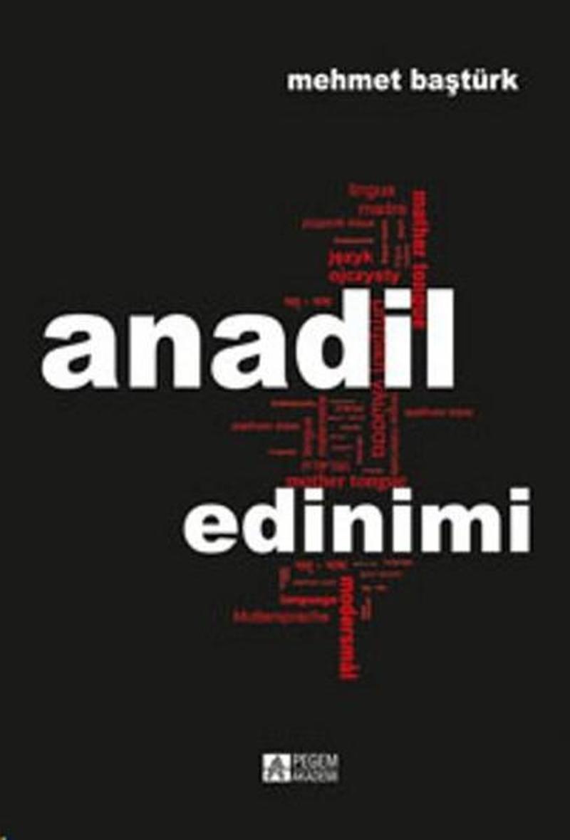 Pegem Akademi Yayıncılık Anadil Edinimi - Mehmet Baştürk