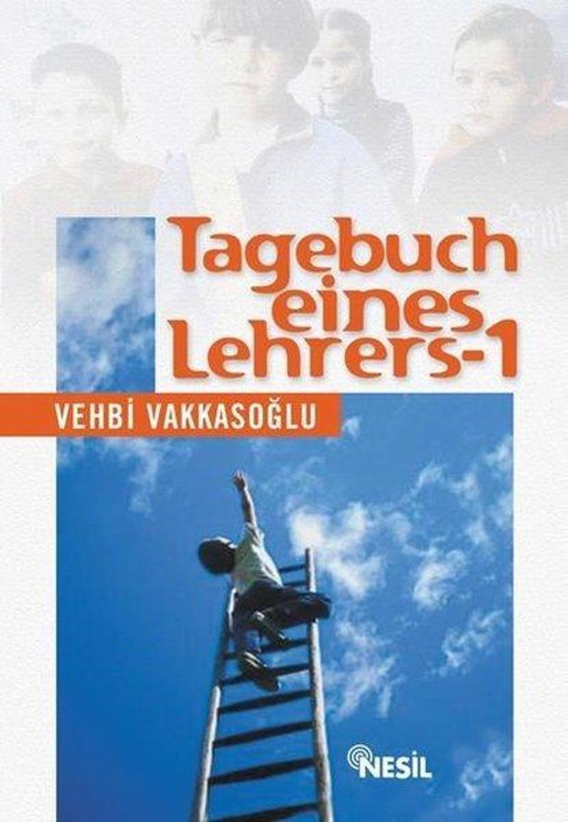 Nesil Yayınları Tagebuch Eines Lehrers 1 - Vehbi Vakkasoğlu