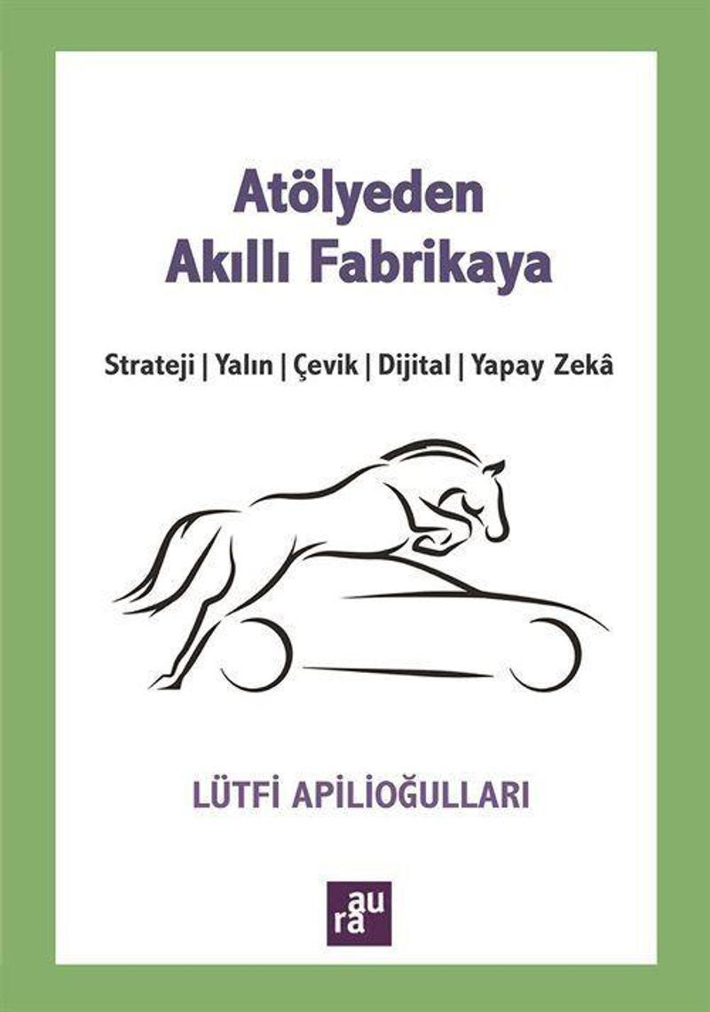 Atölyeden Akıllı Fabrikaya