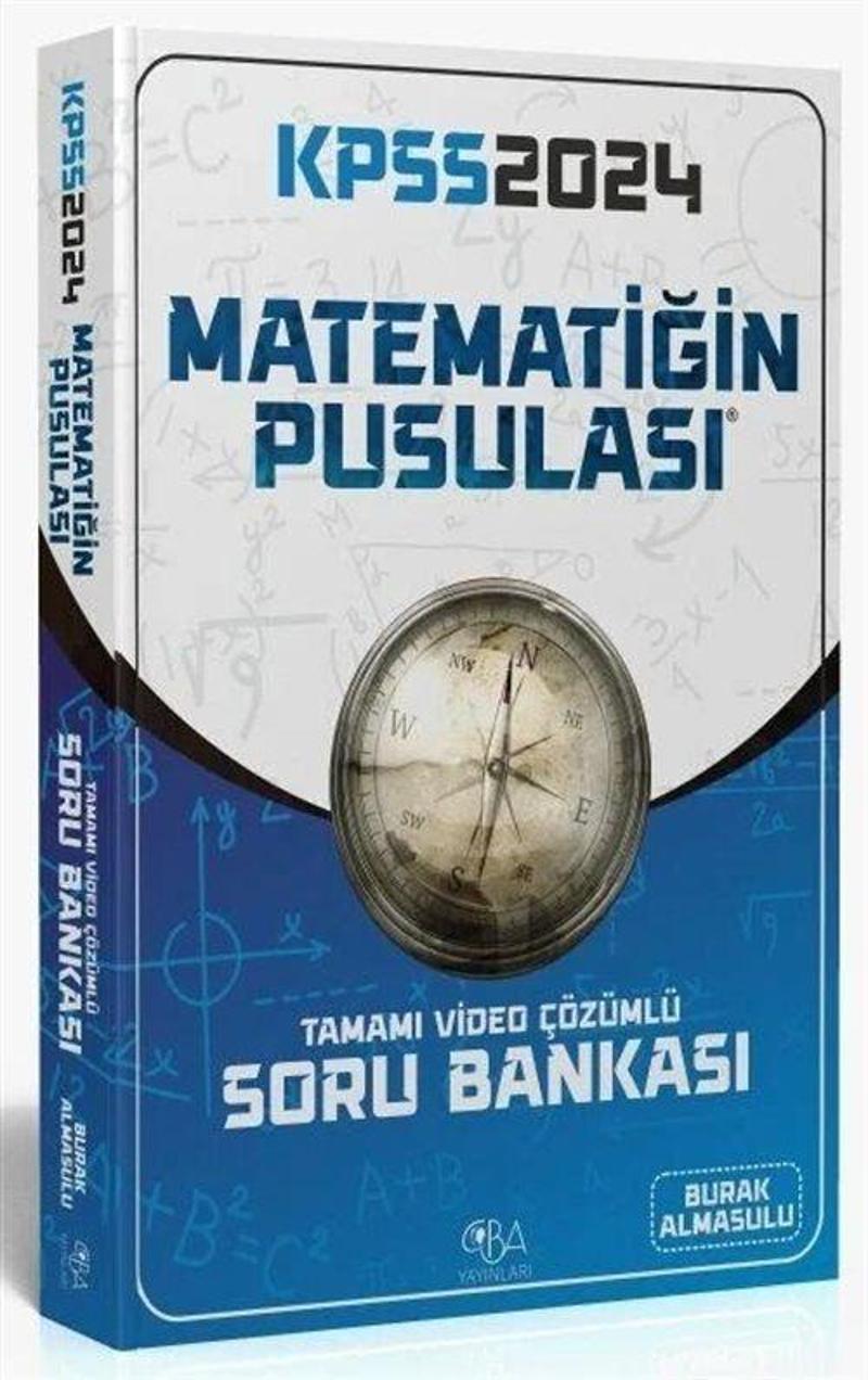 CBA Akademi 2024 KPSS Matematik Matematiğin Pusulası Soru Bankası Video Çözümlü