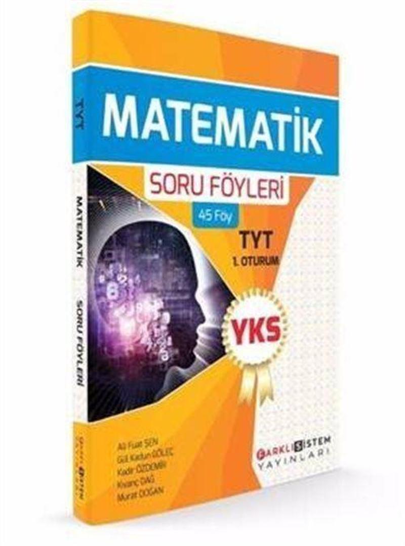 YKS 1. Oturum TYT Matematik Soru Föyleri (45 Föy)