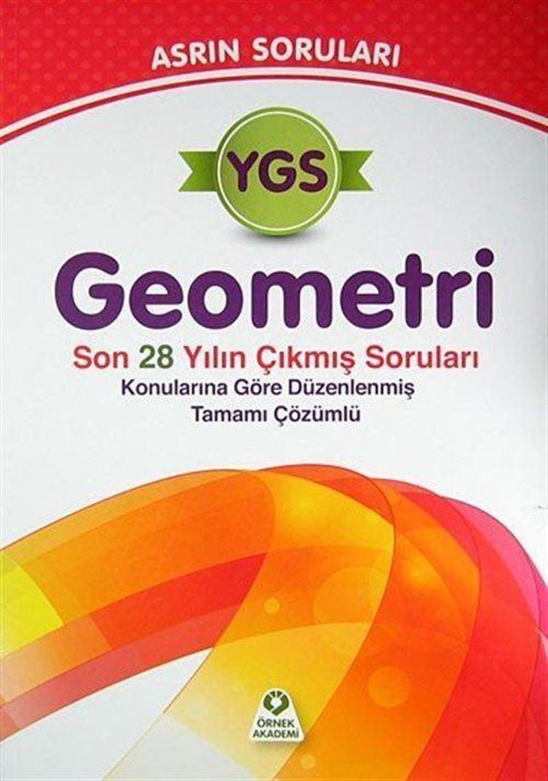 2013 YGS Geometri Asrın Soruları - Son 28 Yılın Çıkmış Soruları Konularına Göre Düzenlenmiş Tamamı Çözümlü