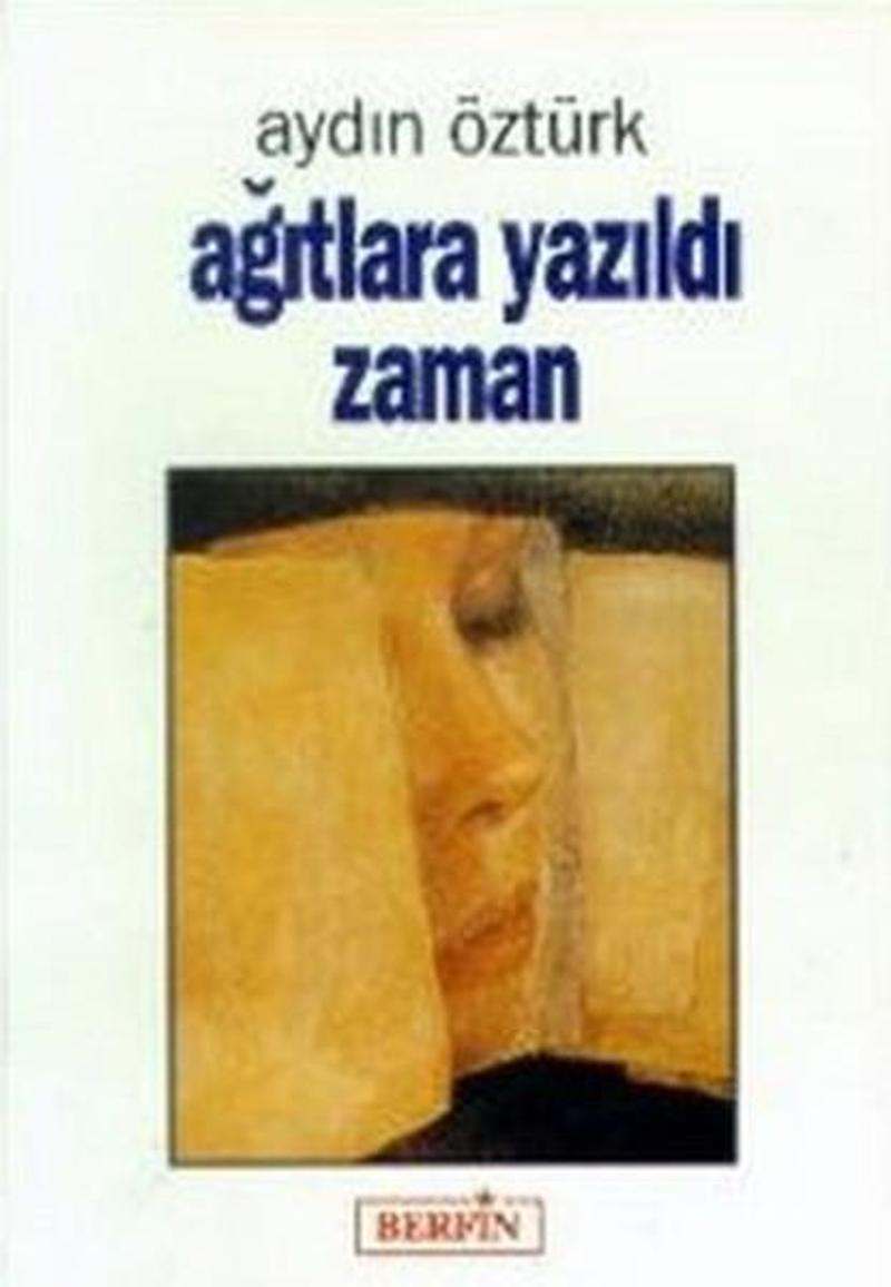 Ağıtlara Yazıldı Zaman