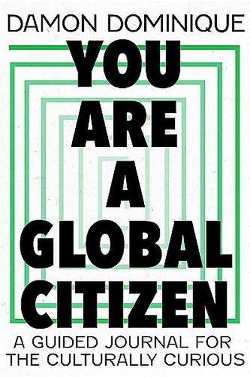 You Are A Global Citizen