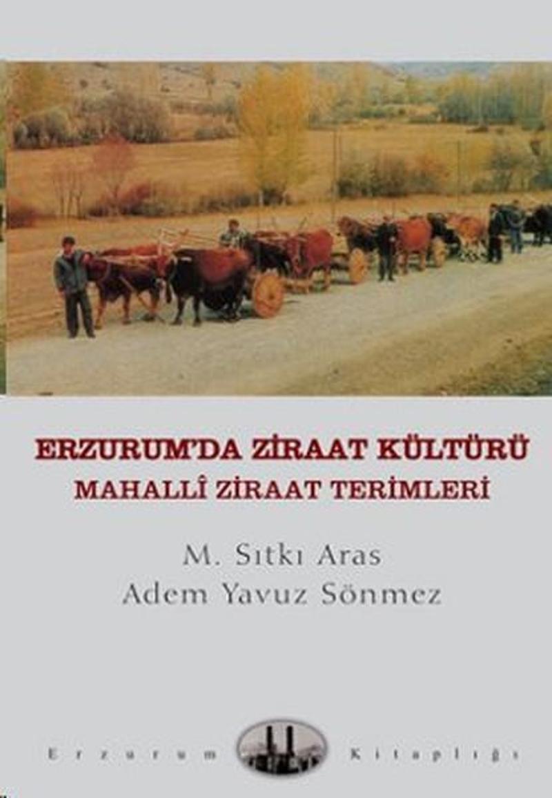 Dergah Yayınları Erzurum'da Ziraat Kültürü - Adem Yavuz Sönmez