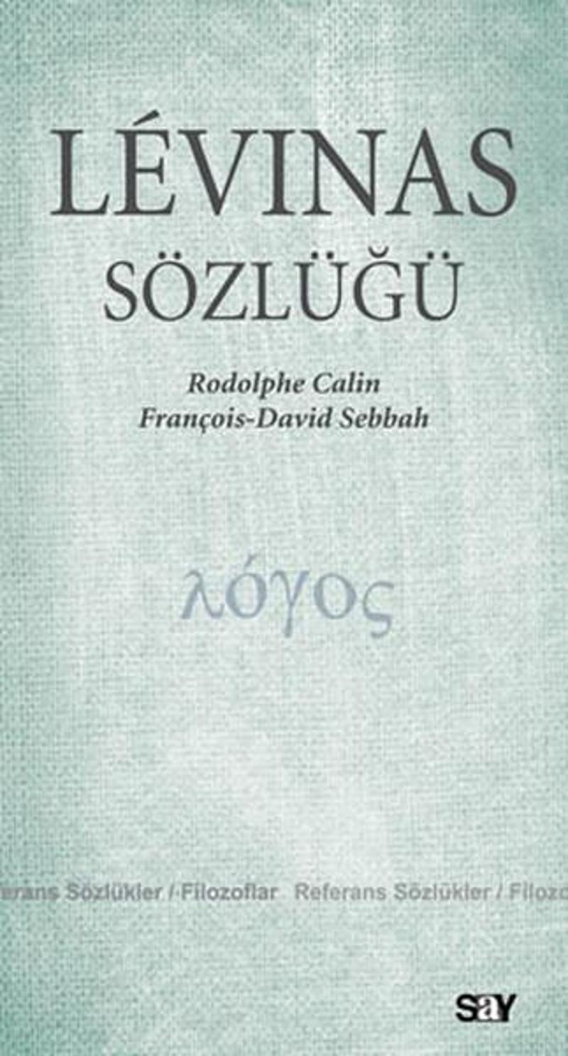 Say Yayınları Levinas Sözlüğü - Rodolphe Calin JR7410