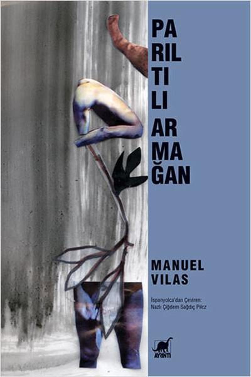 Ayrıntı Yayınları Parıltılı Armağan - Manuel Vilas