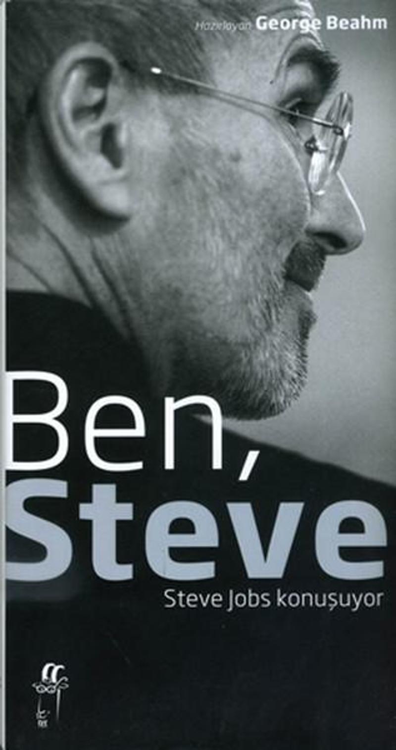 Oğlak Yayıncılık Ben Steve - Steve Jobs Konuşuyor