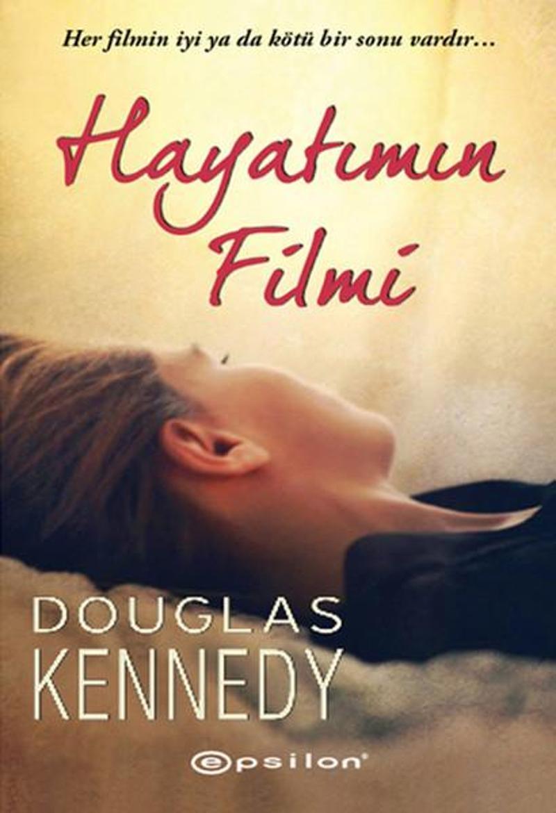 Epsilon Yayınevi Hayatımın Filmi - Douglas Kennedy