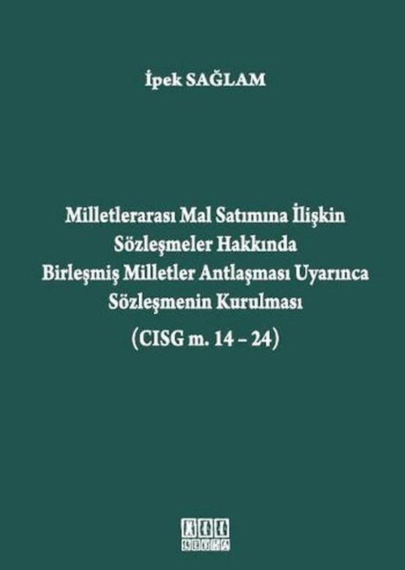 Milletlerarası Mal Satımına İlişkin Sözleşmeler Hakkında Birleşmiş Milletler Antlaşması Uyarınca Söz