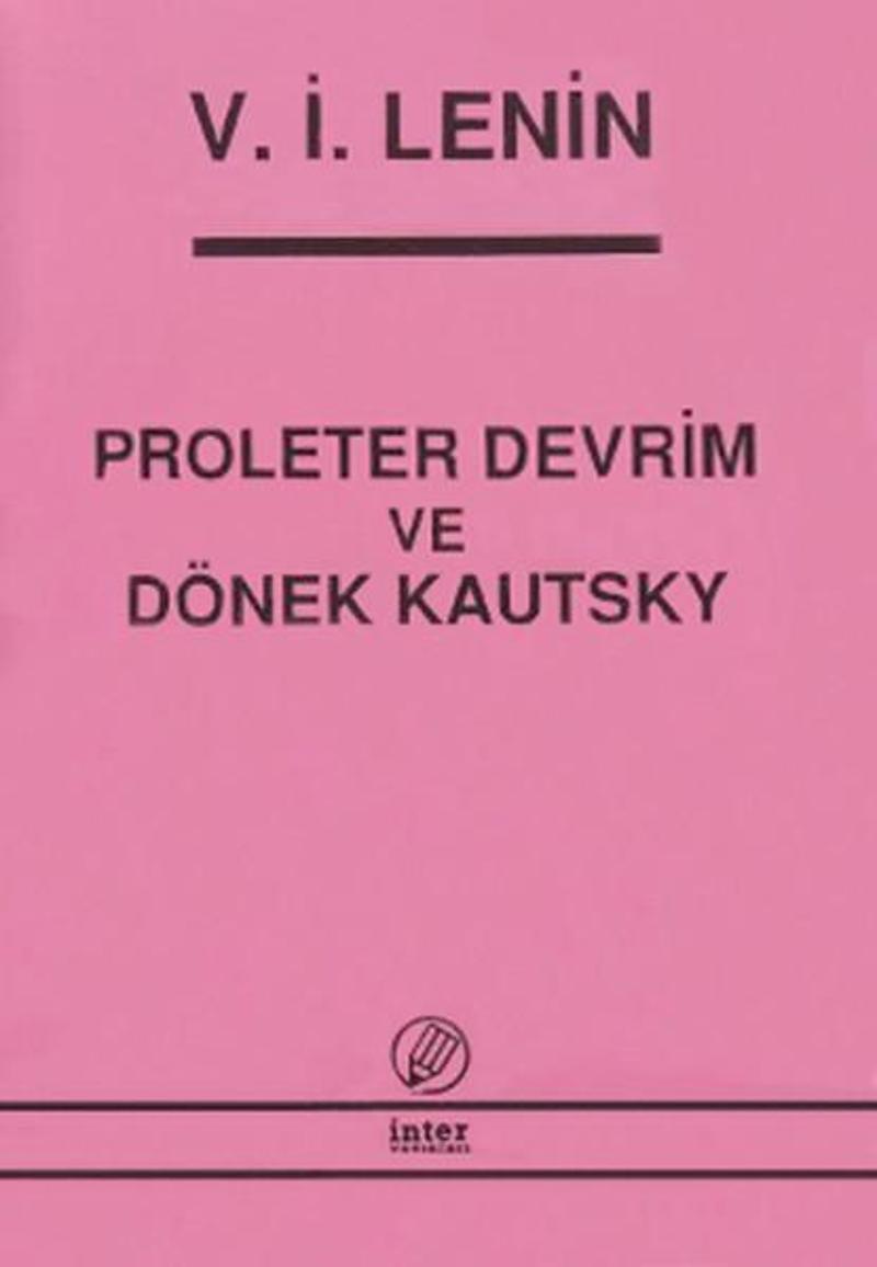 Proleter Devrim ve Dönek Kautsky