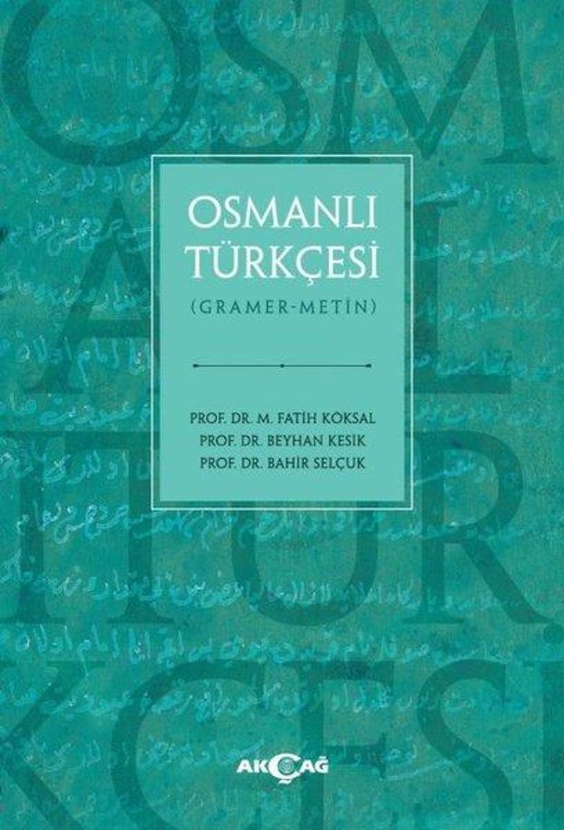 Osmanlı Türkçesi (Gramer - Metin)