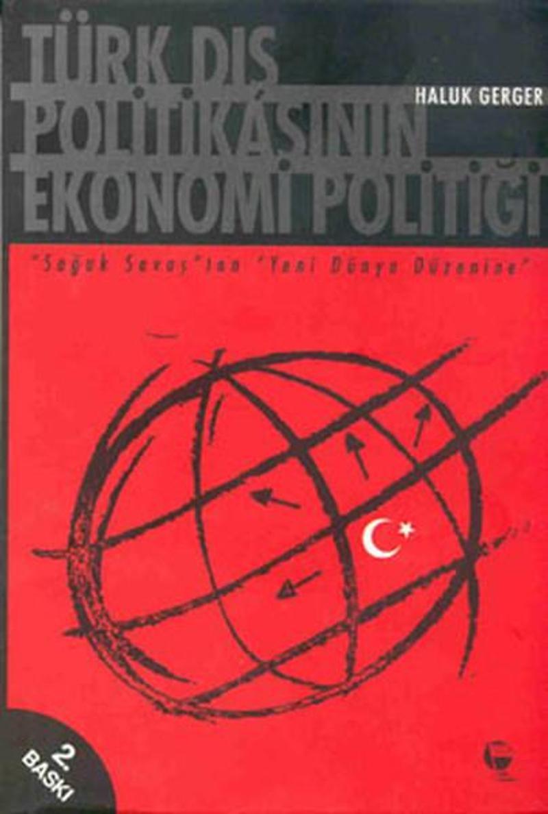 Belge Yayınları Türk Dış Politikasının Ekonomi Politiği - Haluk Gerger