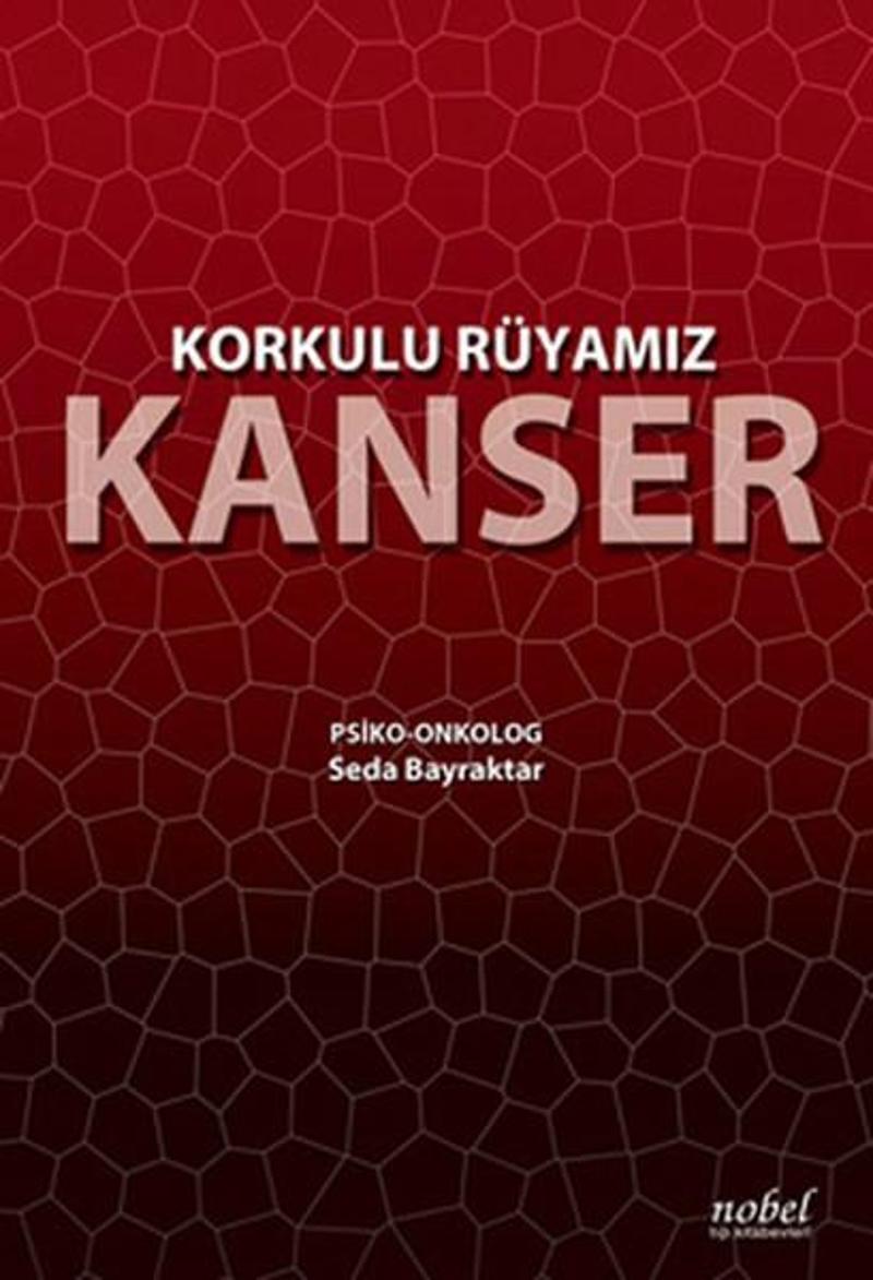 Korkulu Rüyamız Kanser