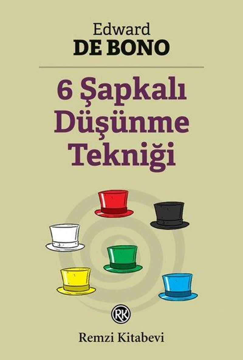 Altı Şapkalı Düşünme Tekniği