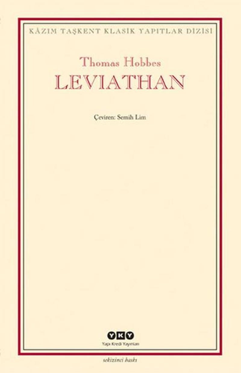 Yapı Kredi Yayınları Leviathan - Bir Din ve Dünya Devletinin İçeriği Biçimi ve Kudreti - Thomas Hobbes