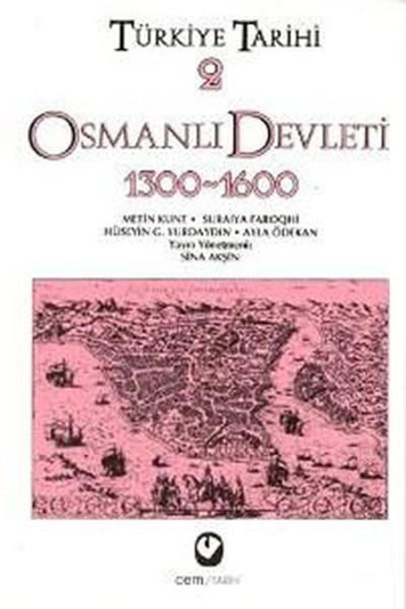 Cem Yayınevi Türkiye Tarihi 2 (Osmanlı Devleti 1300-1600) - Hüseyin G. Yurdaydın
