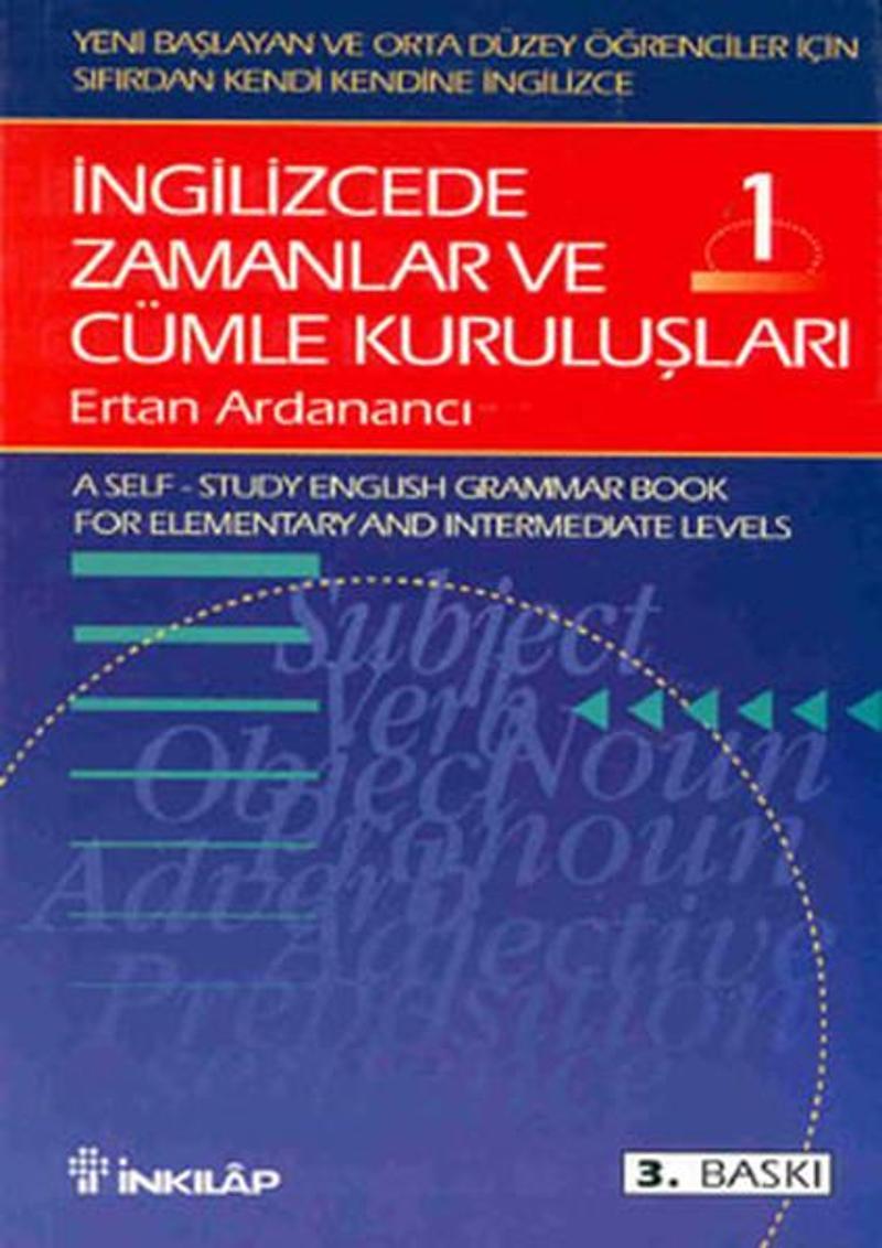 İngilizcede Zamanlar ve Cümle Kuruluşları Cilt 1