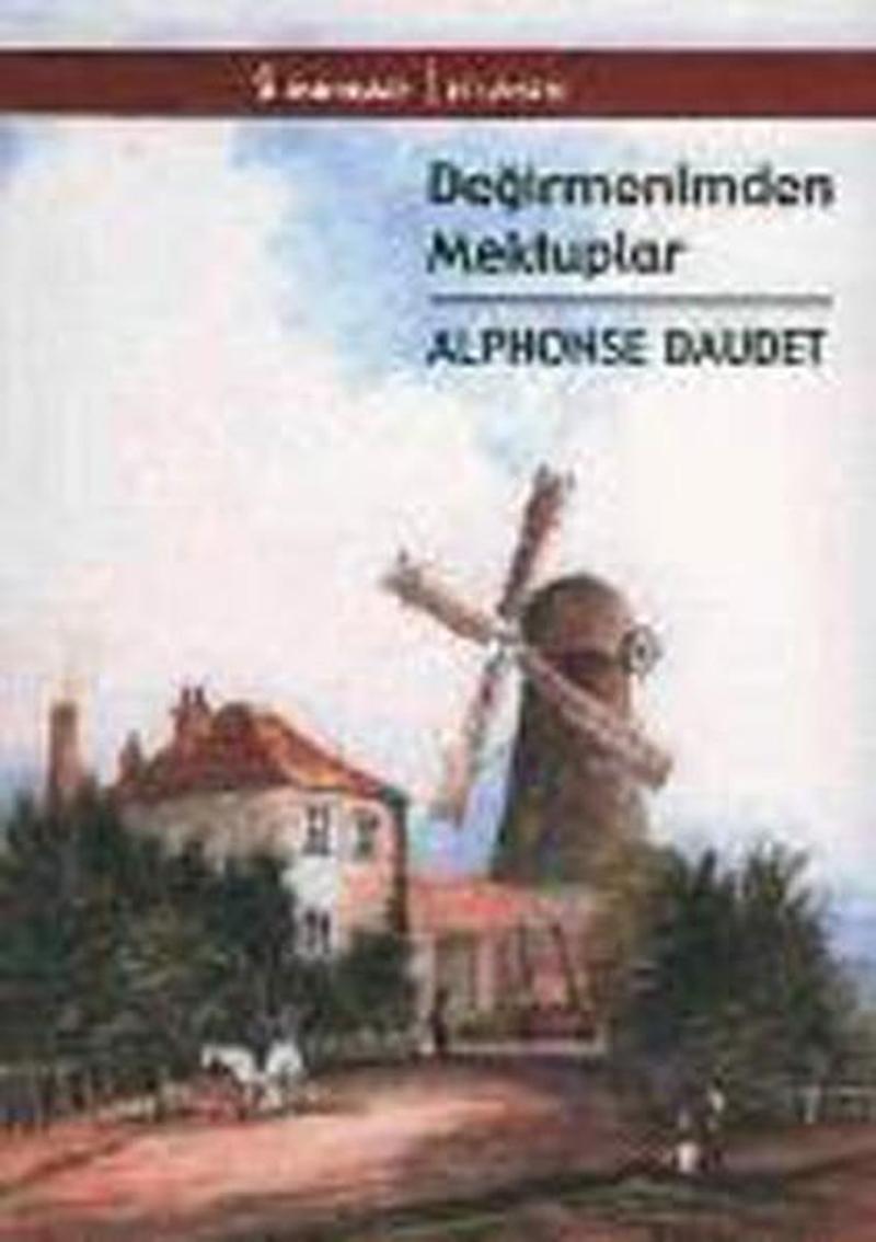 İnkılap Kitabevi Yayinevi Değirmenimden Mektuplar - Alphonse Daudet