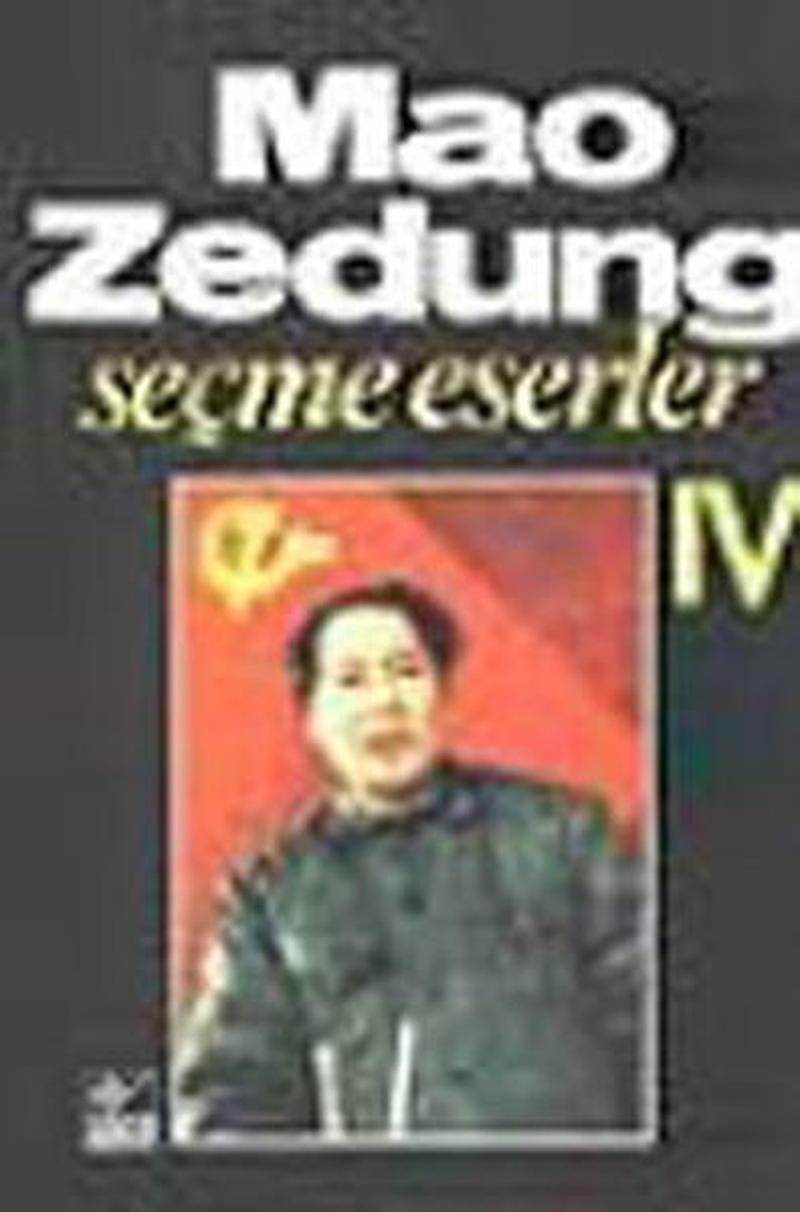 Seçme Eserler 4-Mao Zedung