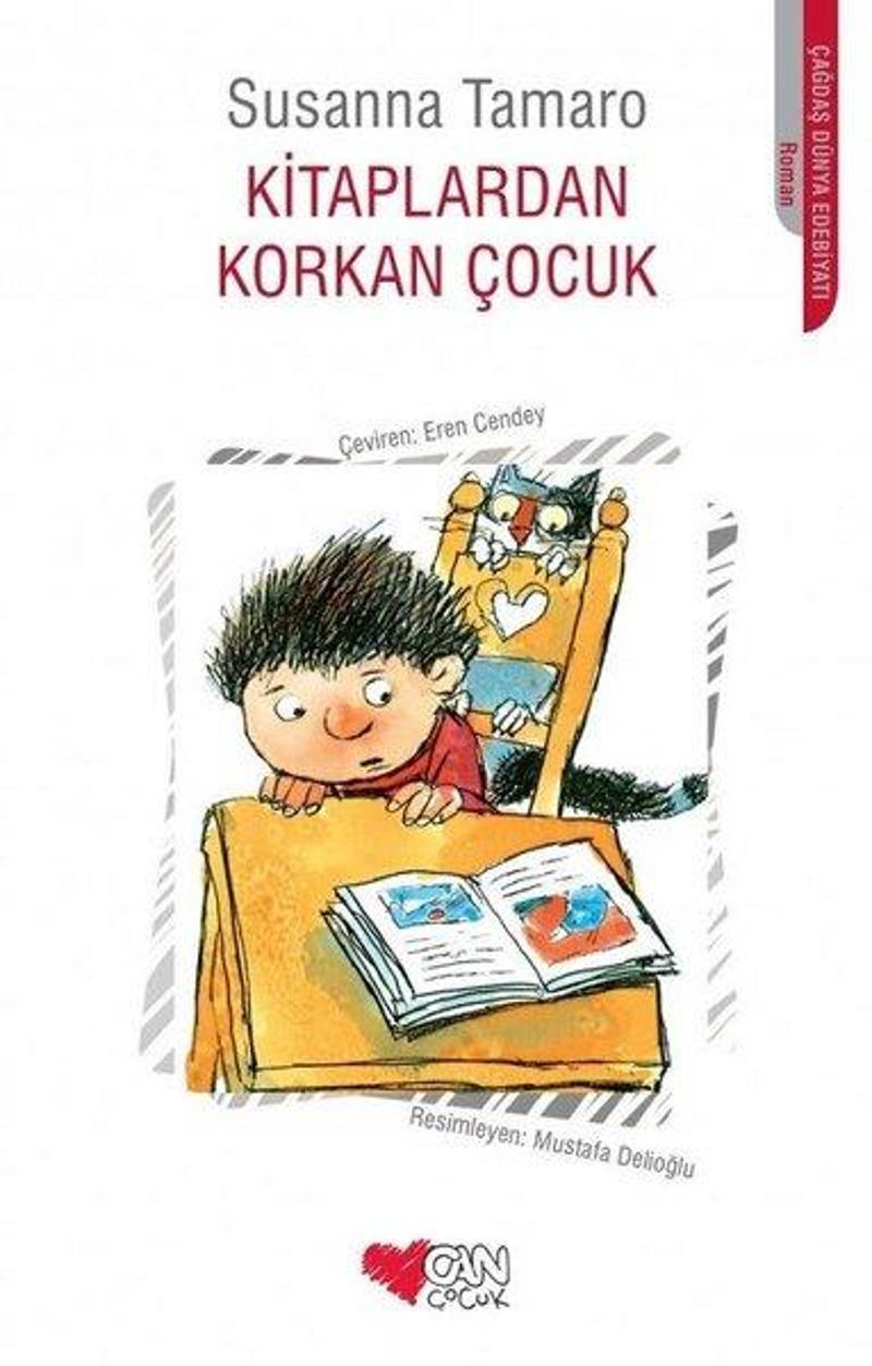 Can Çocuk Yayınları Kitaplardan Korkan Çocuk - Susanna Tamaro