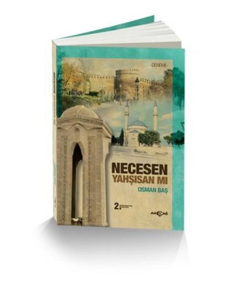 Akçağ Yayınları Necesen Yahşisan Mı - Osman Baş