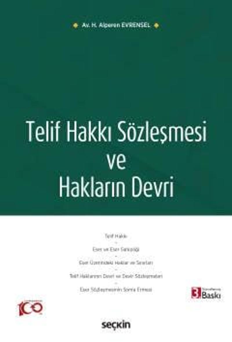 Telif Hakkı Sözleşmesi ve Hakların Devri Halil Alperen Evrensel 3. Baskı, Ocak 2024