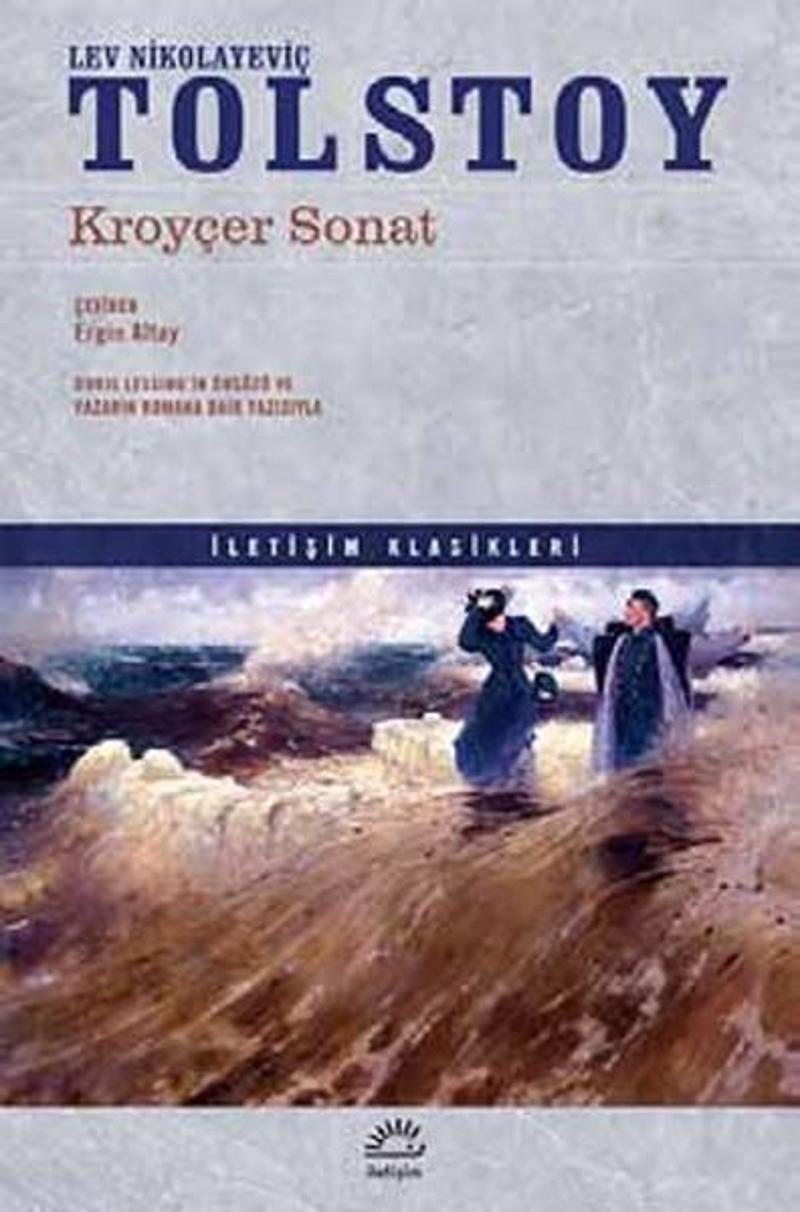 İletişim Yayınları Kroyçer Sonat - Lev Nikolayeviç Tolstoy