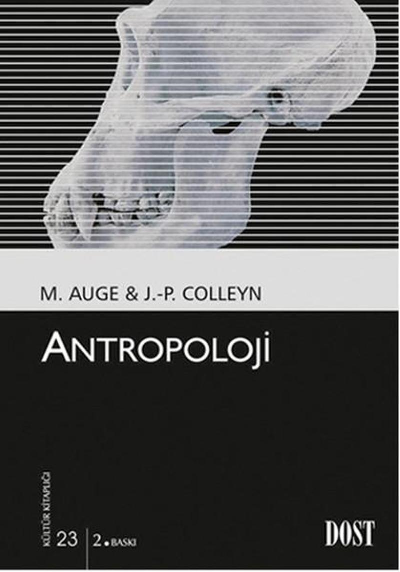 Dost Kitabevi Antropoloji - Marc Auge