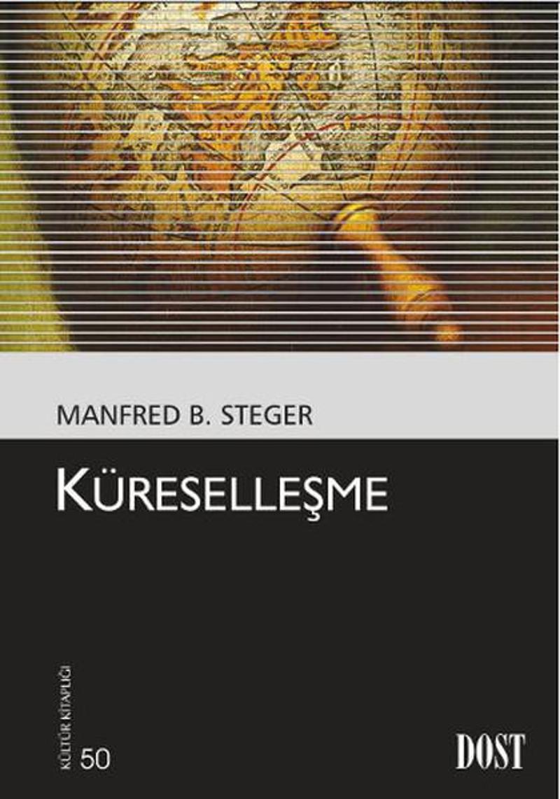 Dost Kitabevi Küreselleşme - Manfred B. Steger