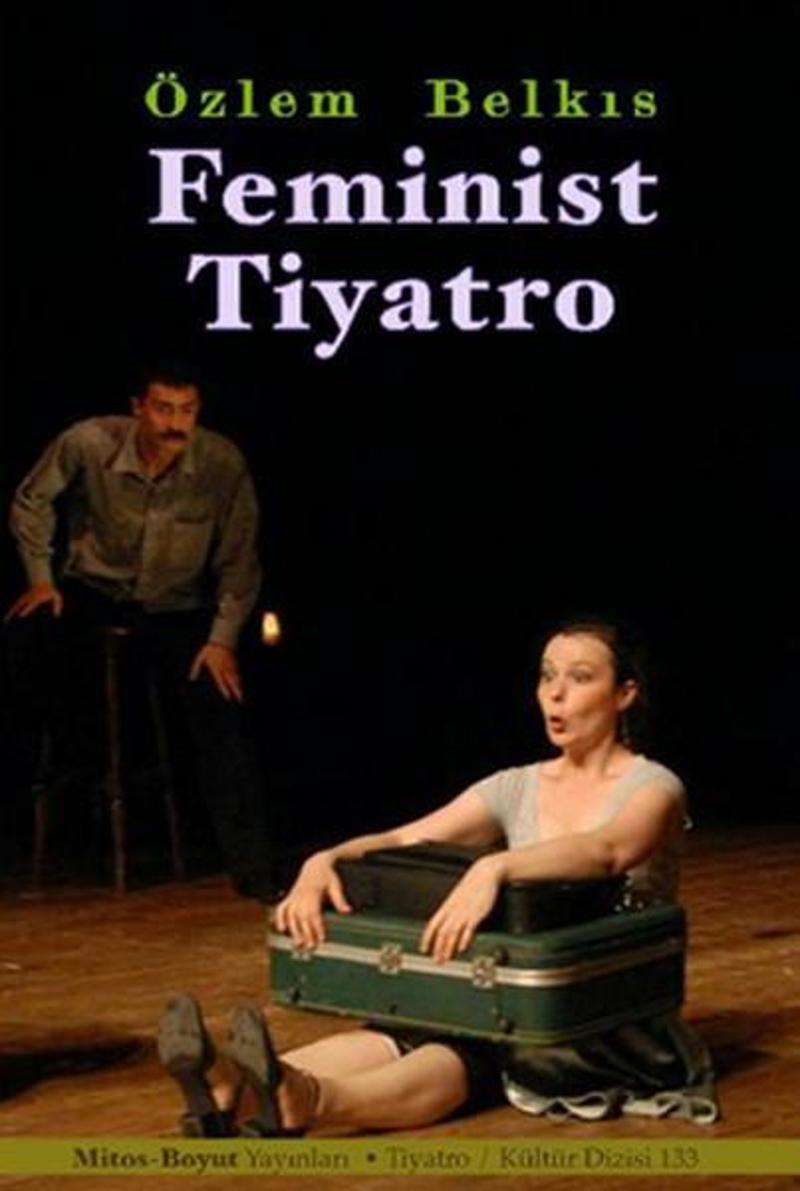 Mitos Boyut Yayınları Feminist Tiyatro - Özlem Belkıs