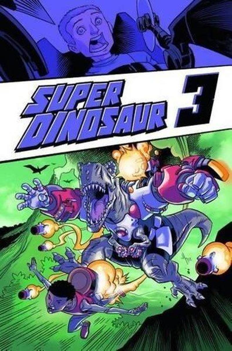 Super Dinosaur Volume 3