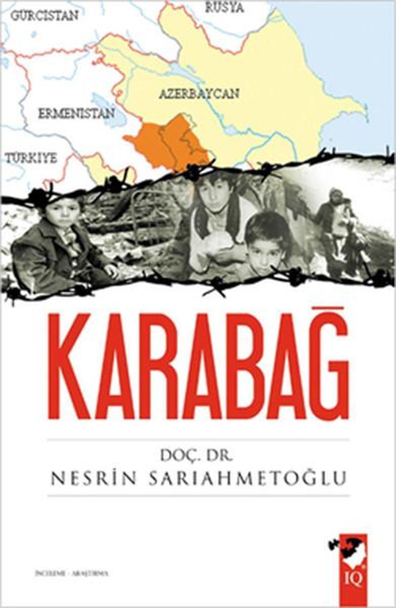 IQ Kültür Sanat Yayıncılık Karabağ - Nesrin Sarıahmetoğlu Karagür
