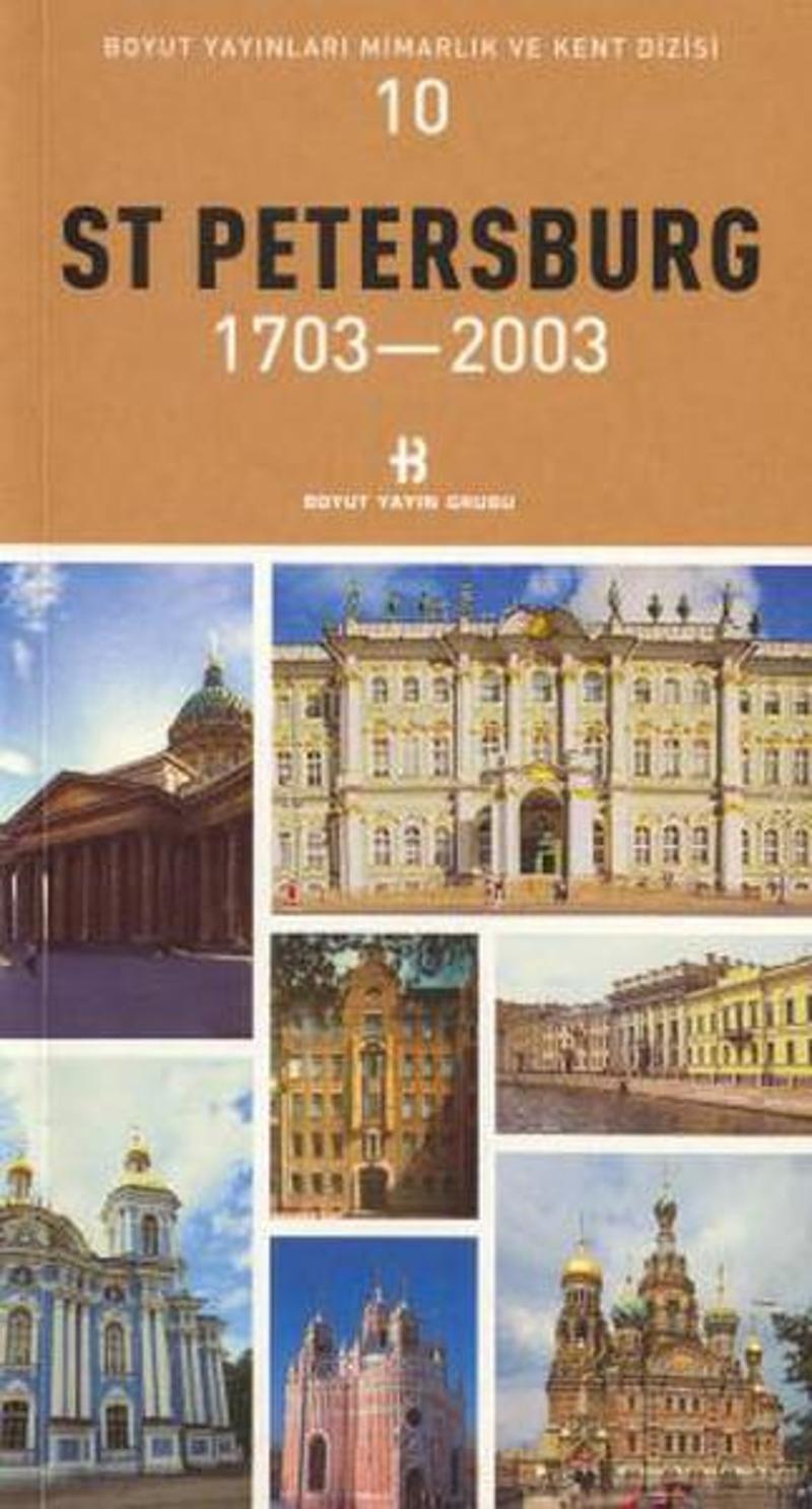 St Petersburg 1703-2003 Mimarlık ve Kent Dizisi 10