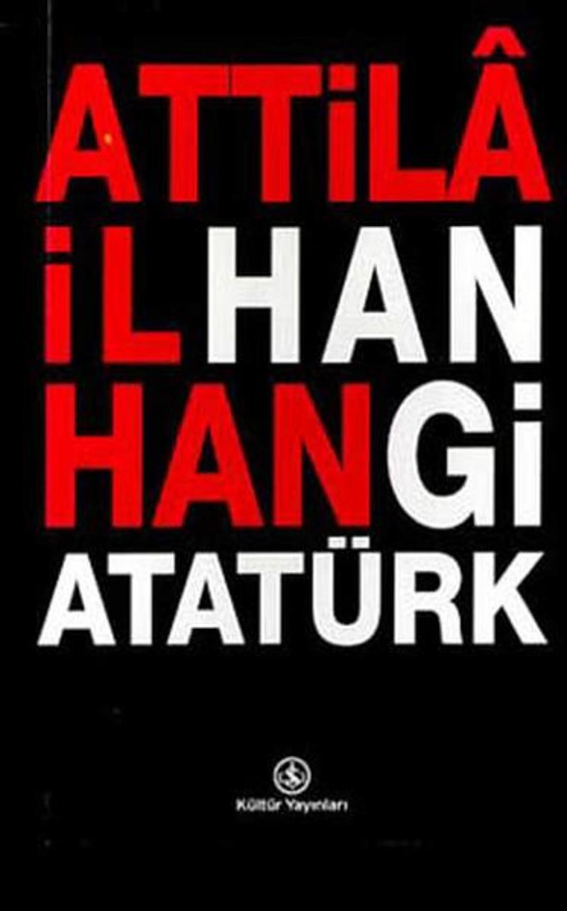 İş Bankası Kültür Yayınları Hangi Atatürk - Attila İlhan IR7732