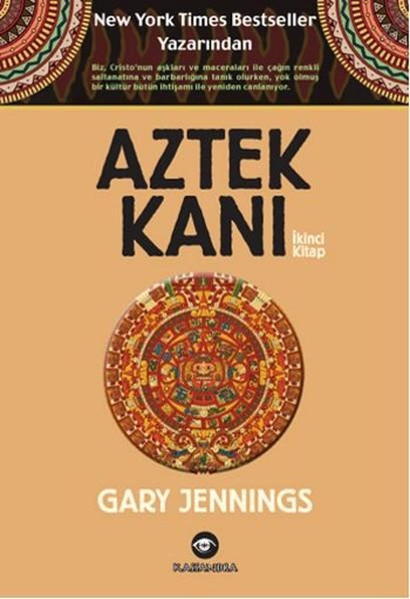 Kassandra Aztek Kanı - İkinci Kitap - Gary Jennings
